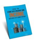 How To Startup A Passive Side Income With Very Little Money Upfront Upgrade Package
